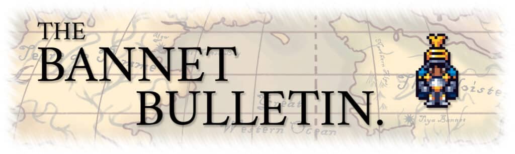 Introducing The Bannet Bulletin