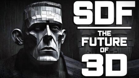 Sdf – The Future Of 3D Modelling