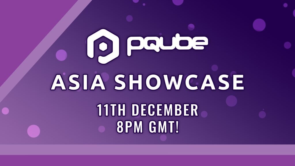 PQube Asia Showcase 2024 set for December 11