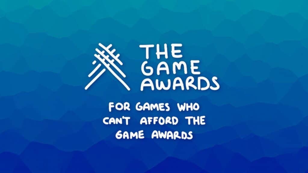 The Game Awards for Games Who Cant Afford the Game